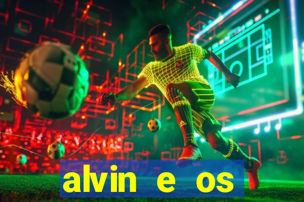 alvin e os esquilos 5